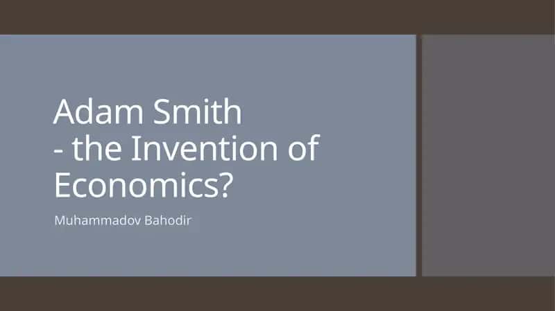 Adam Smith- the Invention of Economics? 1