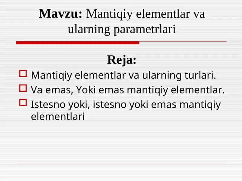 Mantiqiy elementlar va ularning parametrlari 1