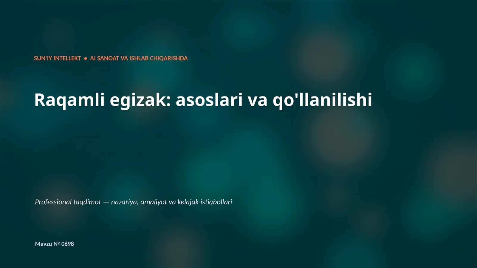 SUN'IY INTELLEKT • AI SANOAT VA ISHLAB CHIQARISHDA 1
