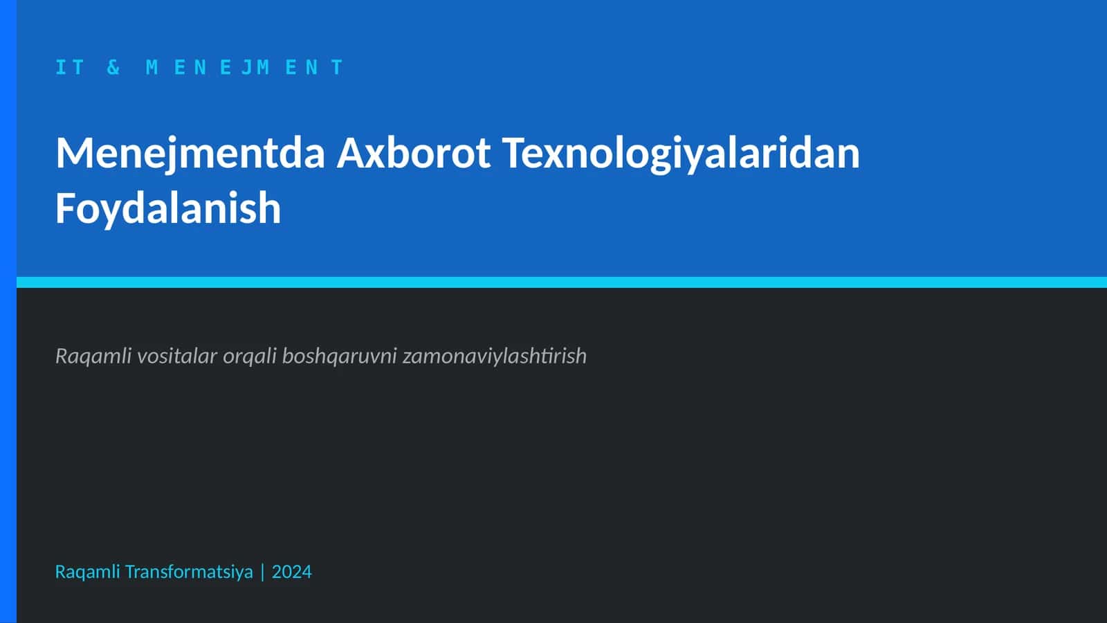 Menejmentda Axborot Texnologiyalaridan Foydalanish 1