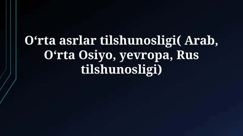 O'rta asrlar tilshunosligi 1