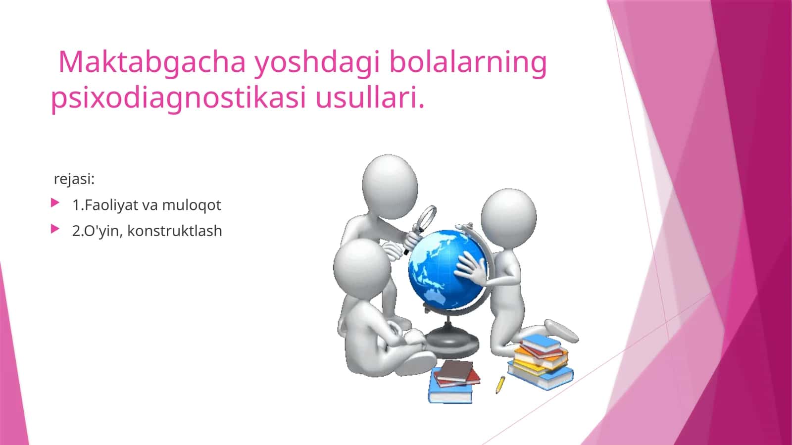 Maktabgacha yoshdagi bolalarning psixodiagnostikasi usullari 1
