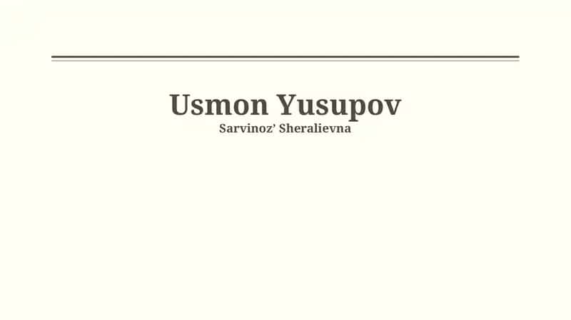 Usmon Yusupovning hayoti va faoliyati 1