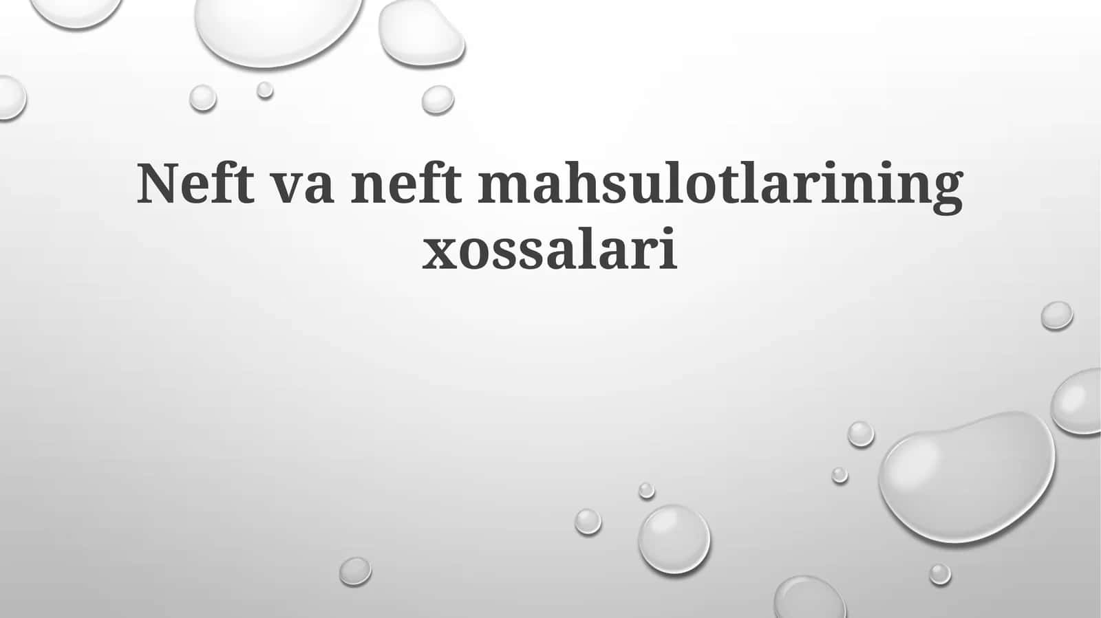 Neftvaneftmahsulotlariningxossalari 1