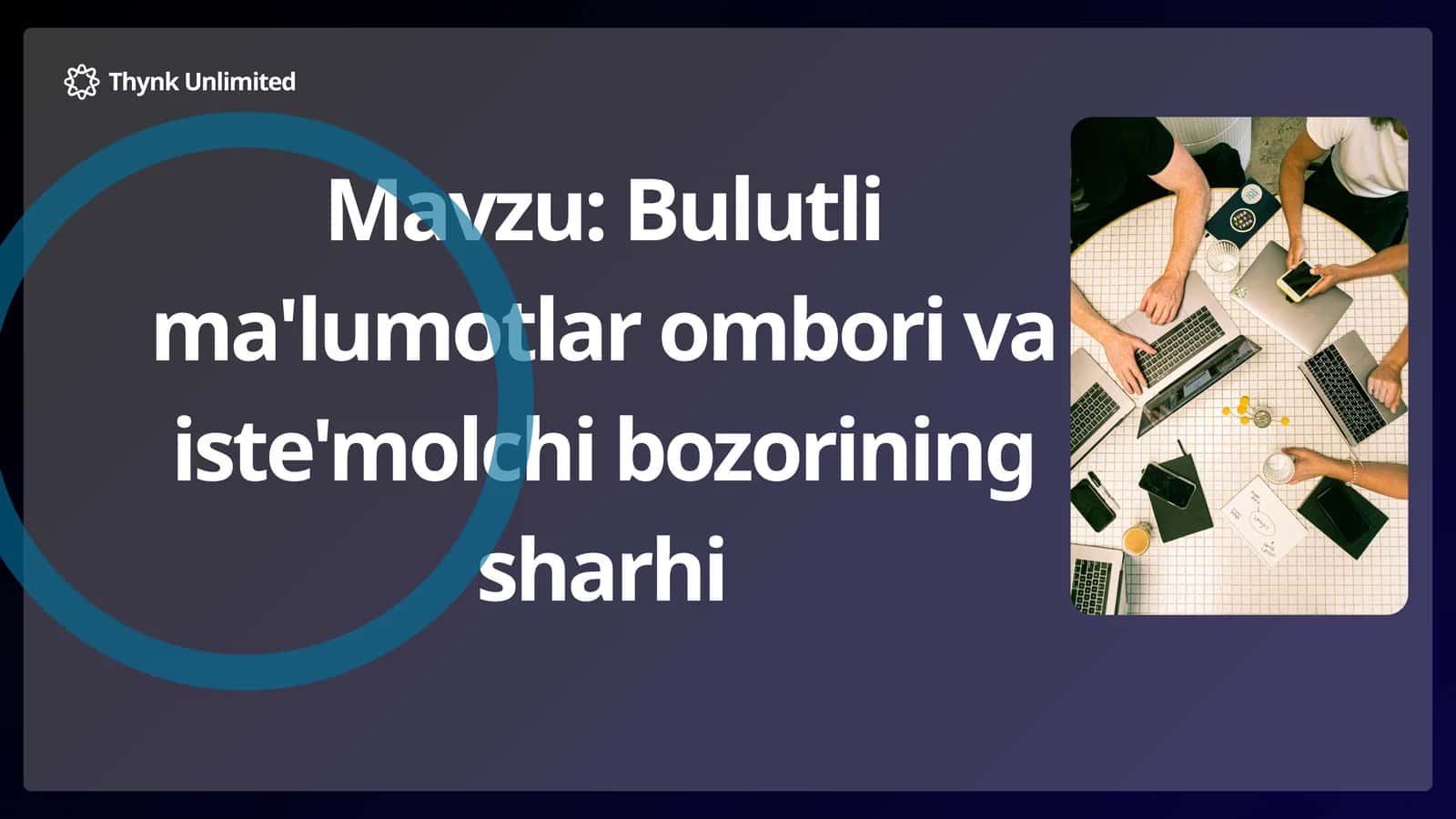 Bulutli ma'lumotlar ombori va iste'molchi bozorining sharhi 1