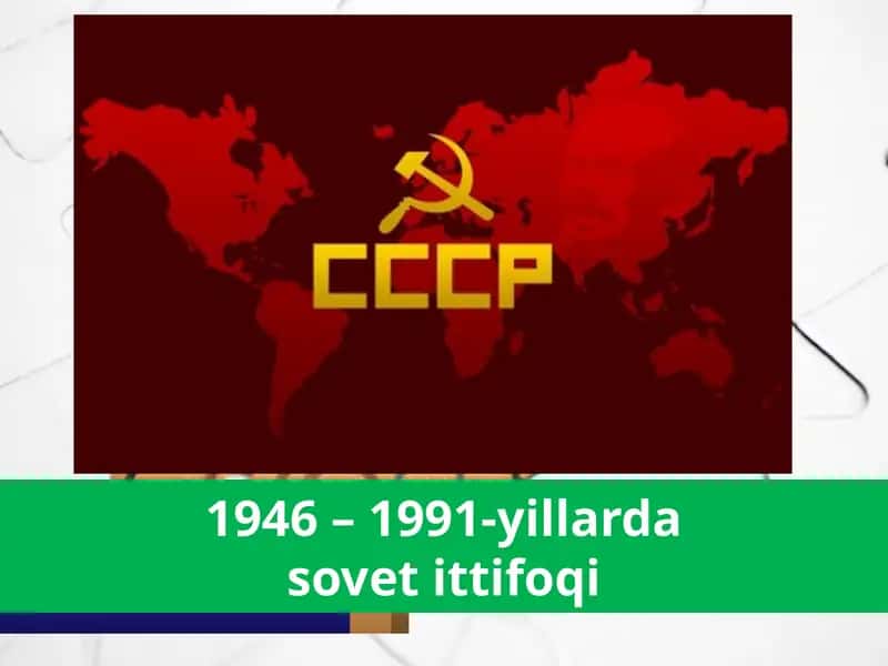 1946 – 1991-yillarda sovet ittifoqi 1