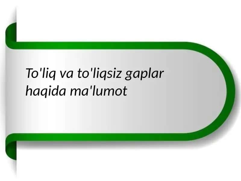 To'liq va To'liq Gaplar 1