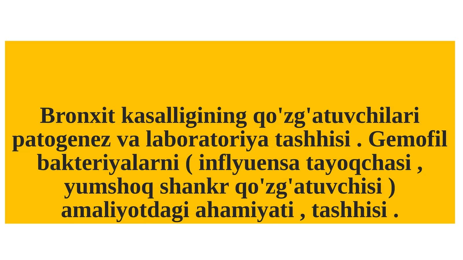 Bronxit kasalligining qo'zg'atuvchilari patogenez va laboratoriya tashhisi 1