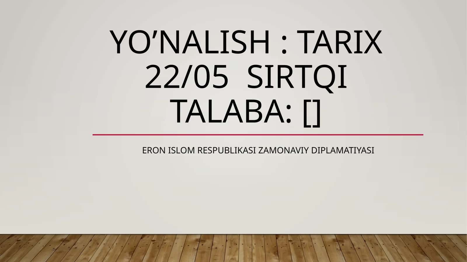 Eron islom Respublikasi zamonaviy diplamatiyasi 1