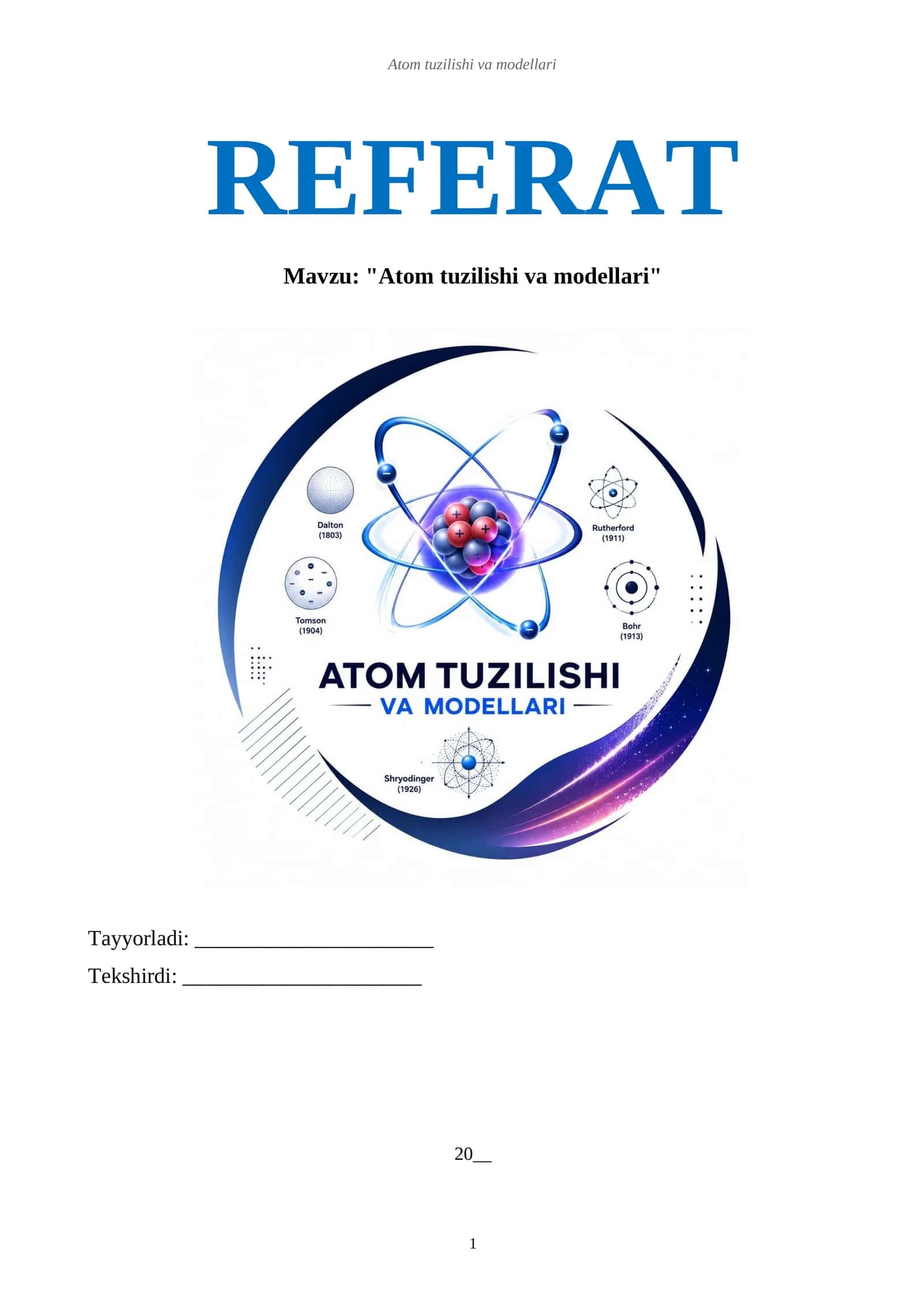 Atom tuzilishi va modellari. Ilmiy REFERAT 1