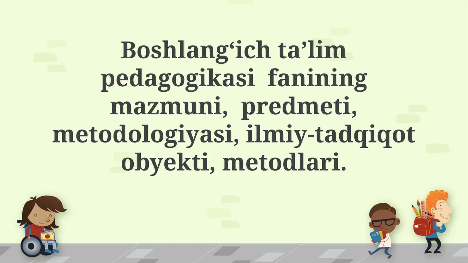 Boshlang‘ich ta’lim pedagogikasi sifanining mazmuni 1