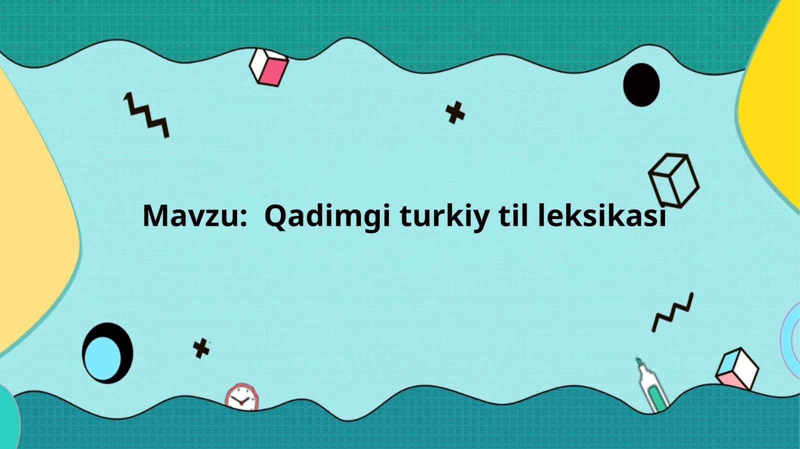 Qadimgi turkiy til leksikasi 1
