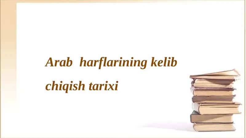 Arabharflarining kelib chiqishi tarixi 1