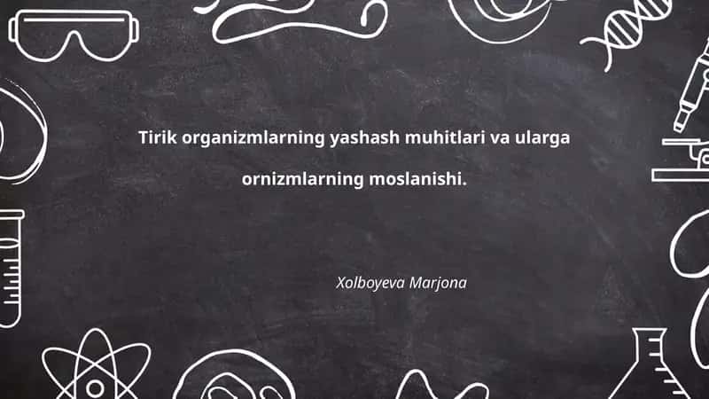 Yashash Muhitlari va Organizmlar 1