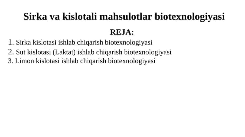 Sirka va kislotali mahsulotlar biotexnologiyasi 1