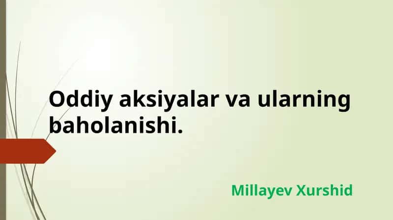 Oddiy aksiyalar va ularning baholanishi 1