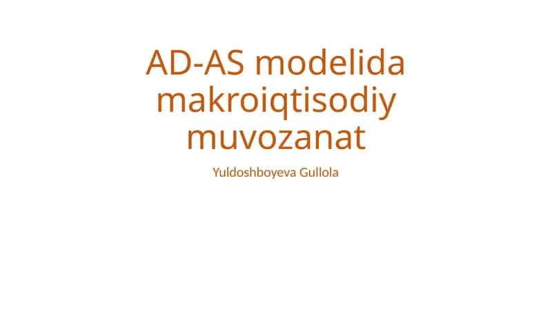 AD-AS modelida makroiqtisodiy muvozanat 1