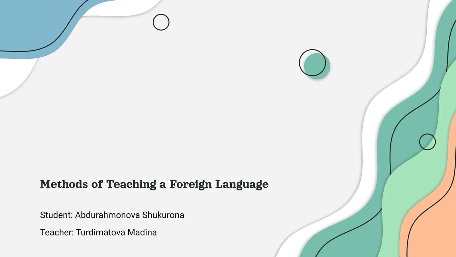 Methods of Teaching a Foreign Language 1