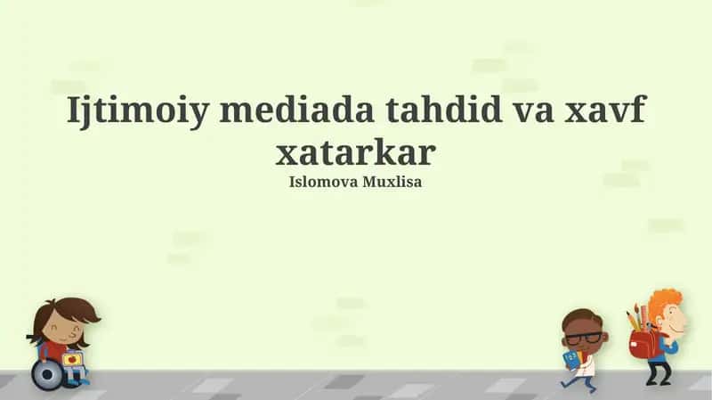 Ijtimoiy mediada tahdid va xavf xatarkar 1