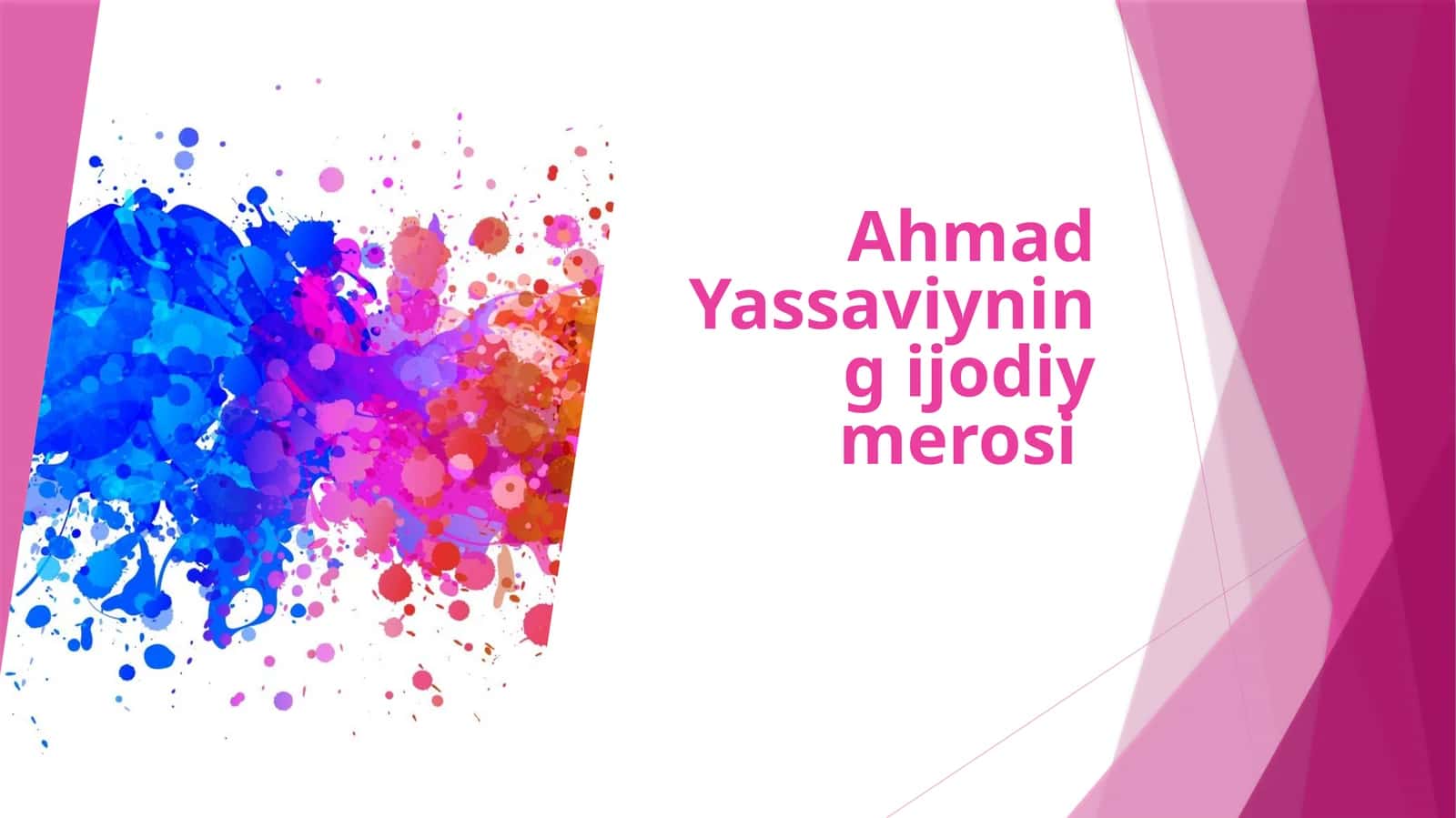 Ahmad Yassaviyning ijodiy merosi 1