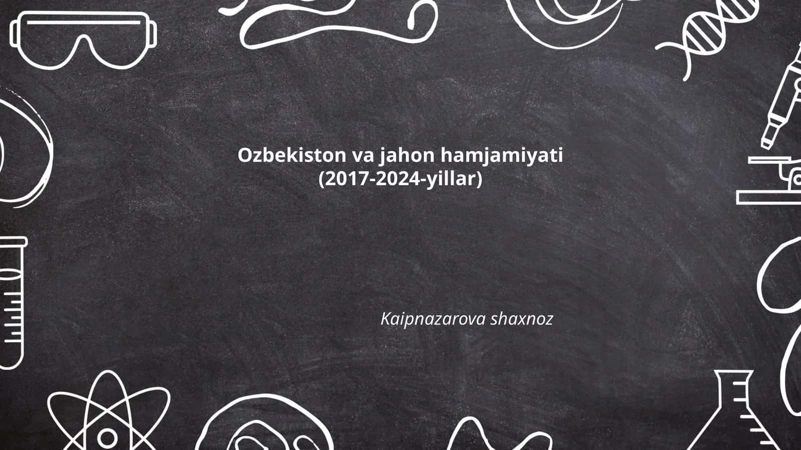 Ozbekiston va jahon hamjamiyati 1