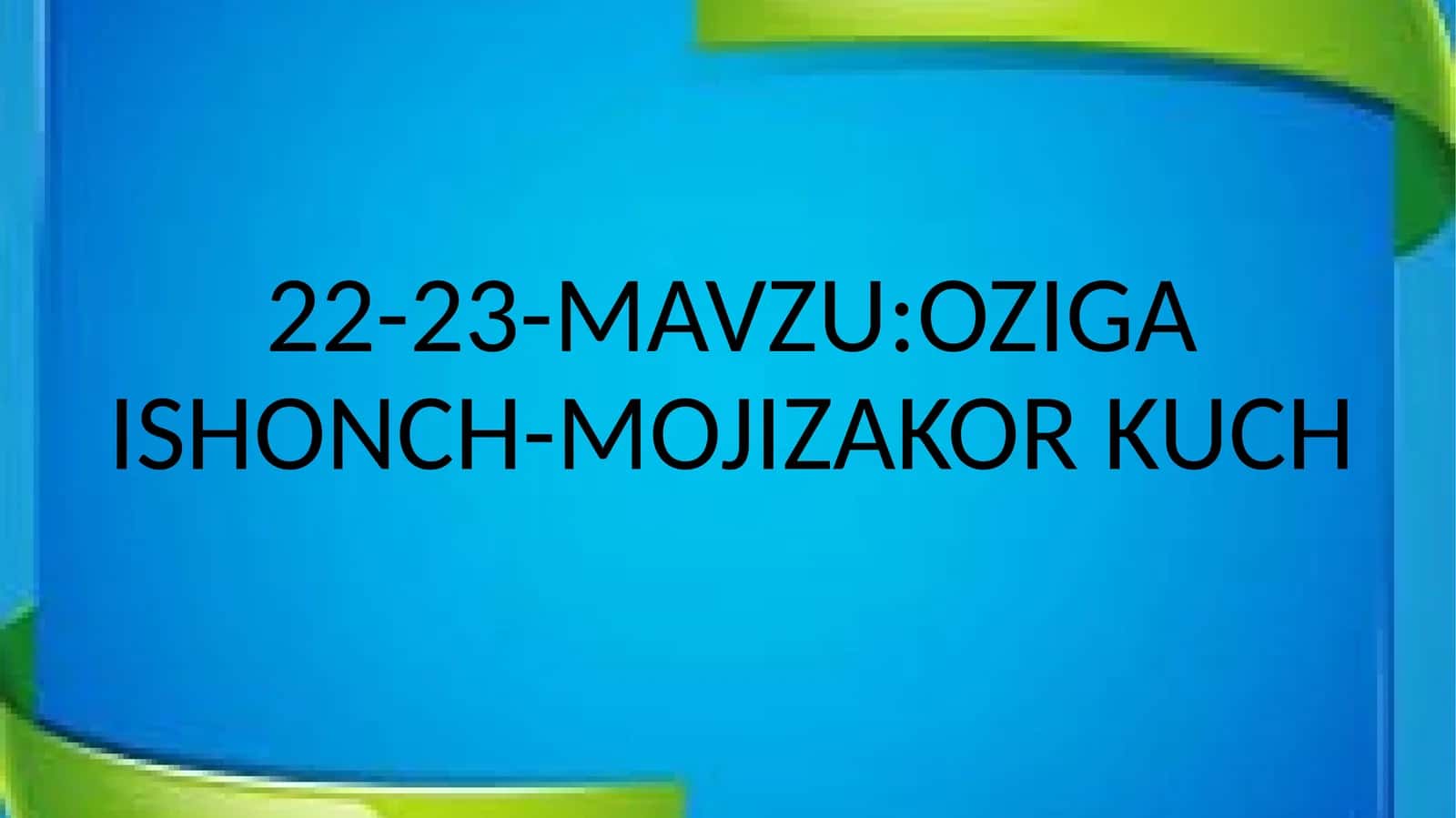 OZIGA ISHONCH-MOJIZAKOR KUCH FAOLLASHTRUVCHI SAVOLLAR 1