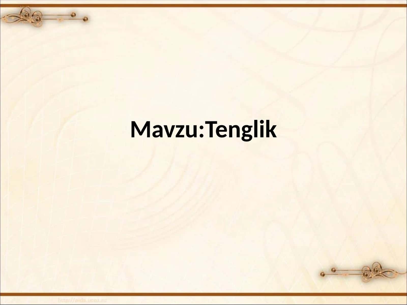 Tenglik 1