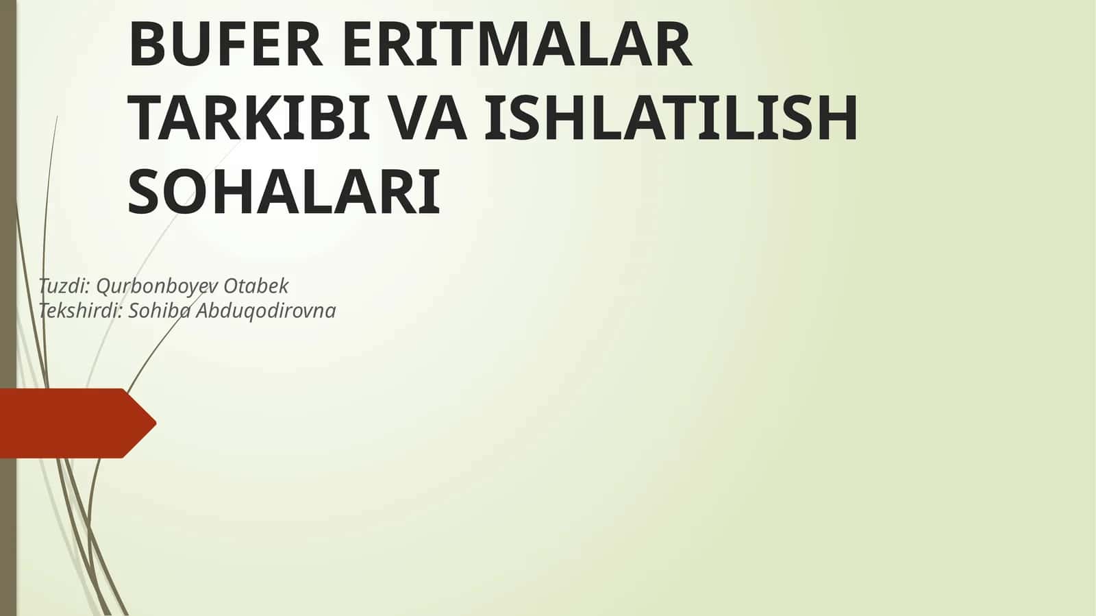 BUFE ERITMALAR TARKIBI VA ISHLATILISH SOHALARI 1