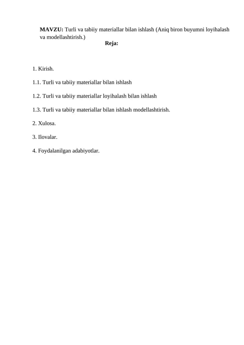 Turli va tabiiy materiallar bilan ishlash 1