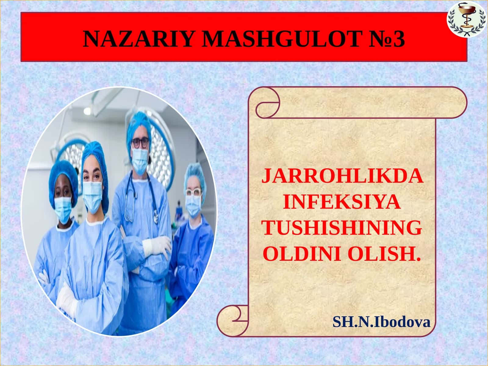 JARROHLIKDA INFEKSIYA TUSHISHINING OLDINI OLISH 1