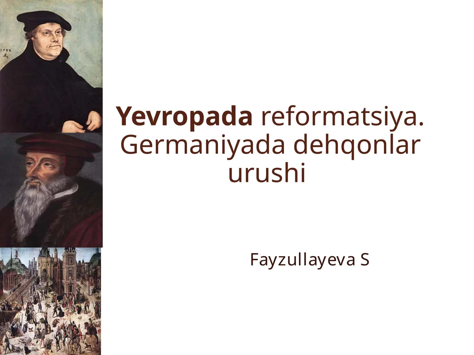 Yevropada reformatsiya. Germaniyada dehqonlar urushi 1