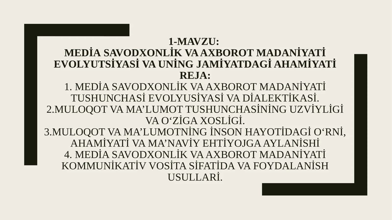 Mediasavodxonlik va axborot madaniyati evolyutsiyasi 1