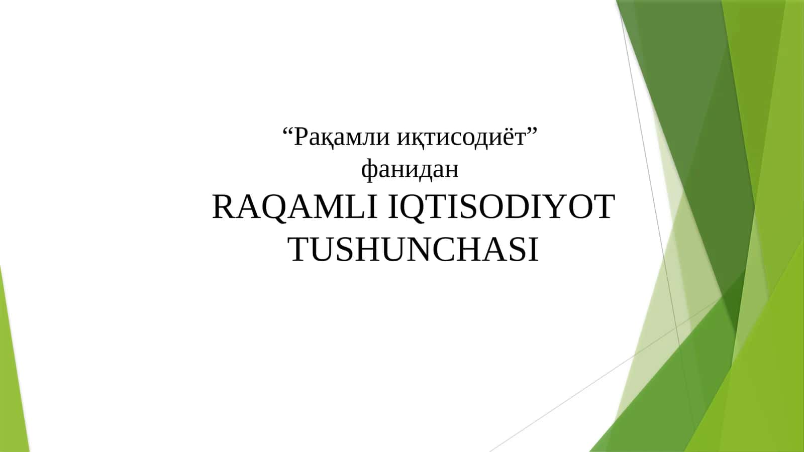 RAQAMLI IQTISODIYOT TUSHUNCHASI 1