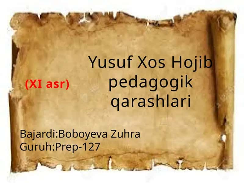 Yusuf Xos Hojib pedagogik qarashlari 1