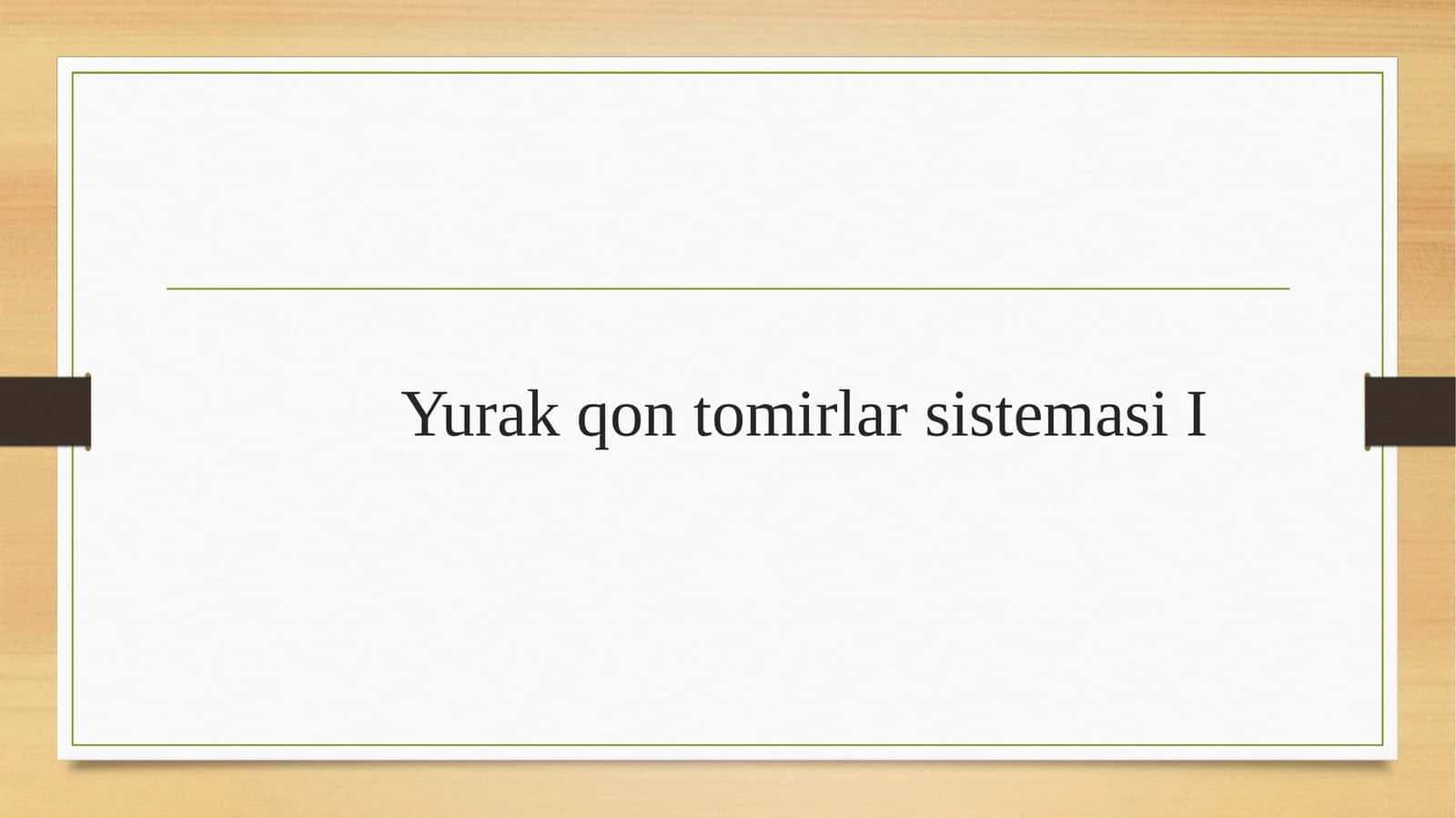 Yurak qon tomirlar sistemasi 1