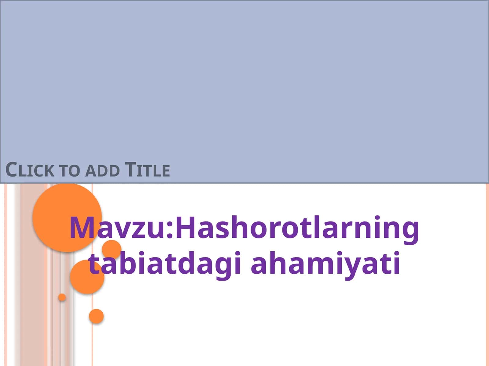 Hashorotlarning tabiatdagi ahamiyati 1