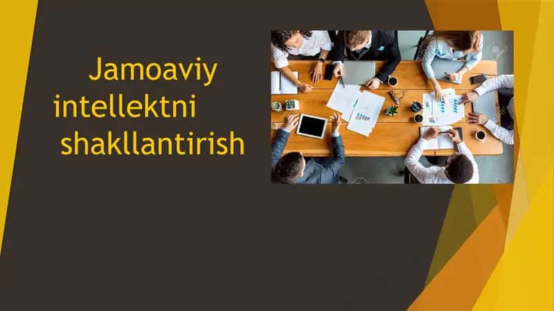 Jamoaviy intellektni shakllantirish 1