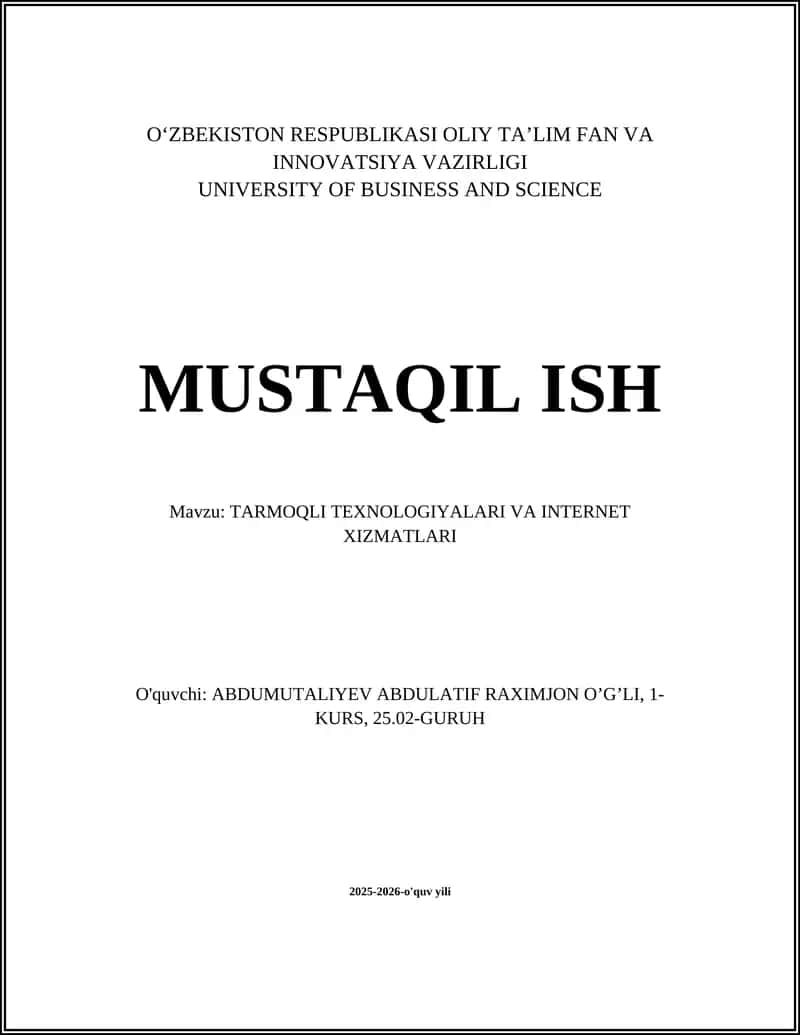 TARMOQLI TEXNOLOGIYALARI VA INTERNET XIZMATLARI 1