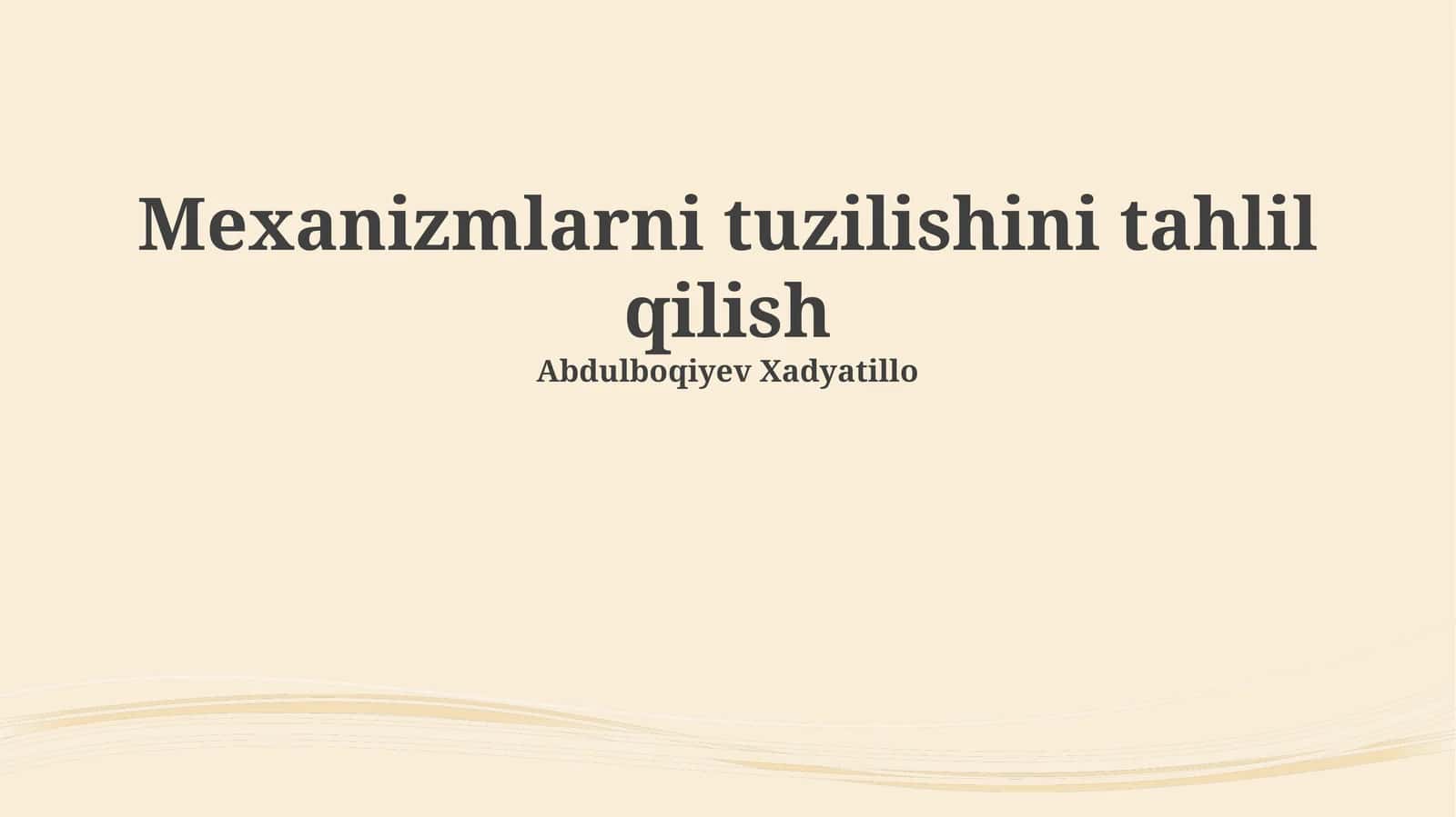 Mexanizmlarni tuzilishini tahlil qilish 1