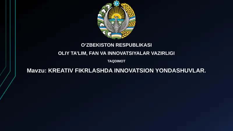 KREATIV FIKRLASHDA INNOVATSION YONDASHUVLAR 1