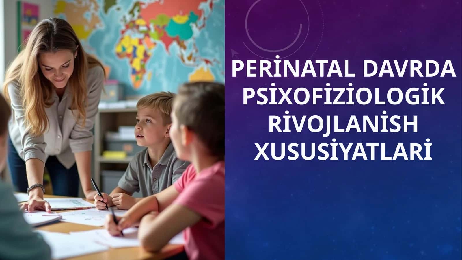 Perinatal davrda psixofiziologik rivojlanish xususiyatlari 1