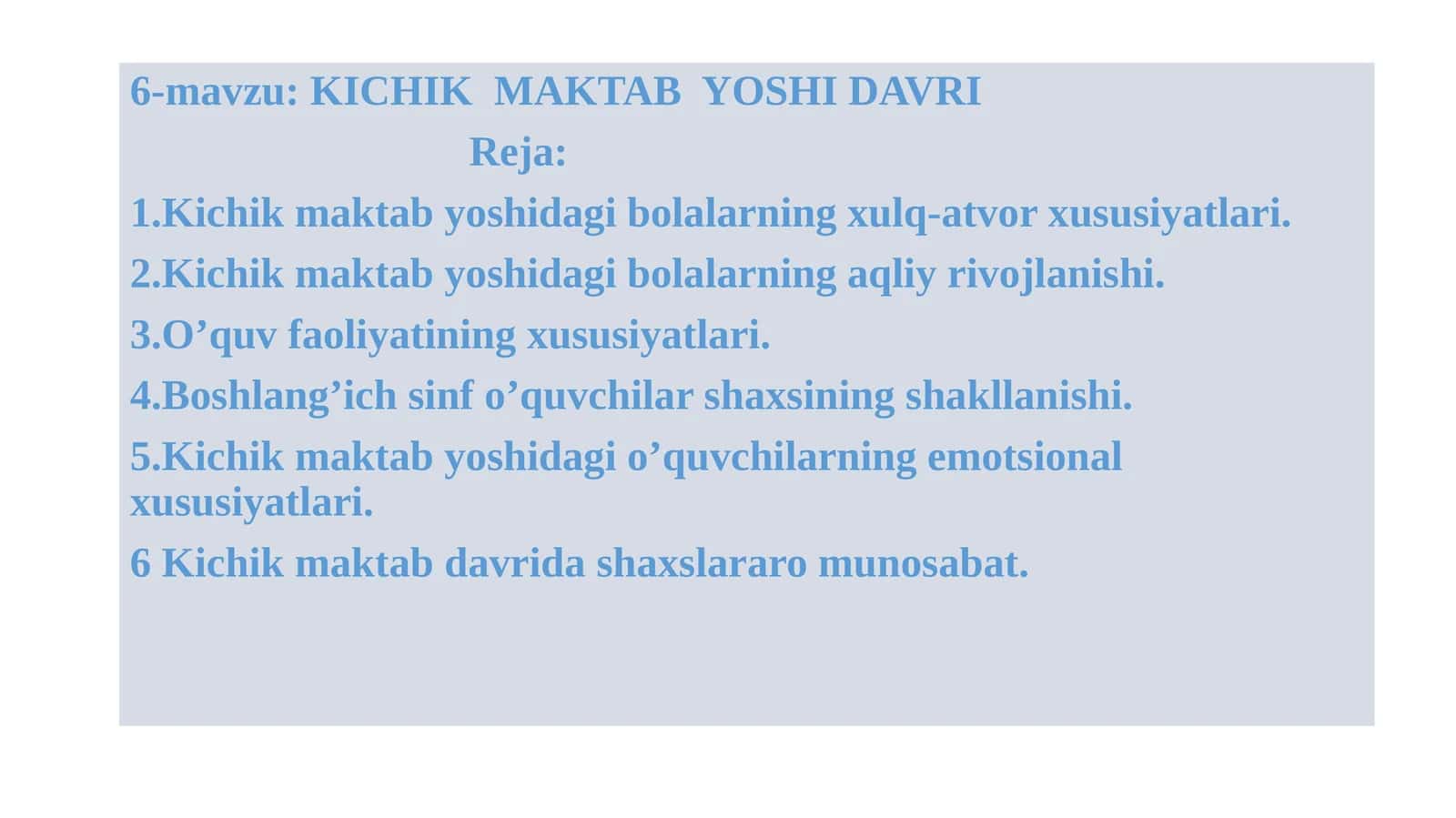 Kichik maktab yoshi davri 1