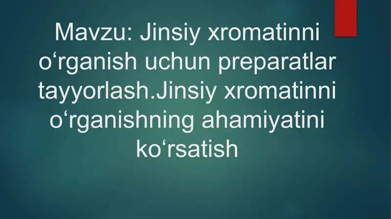 Jinsiy xromatin tushunchasi 1