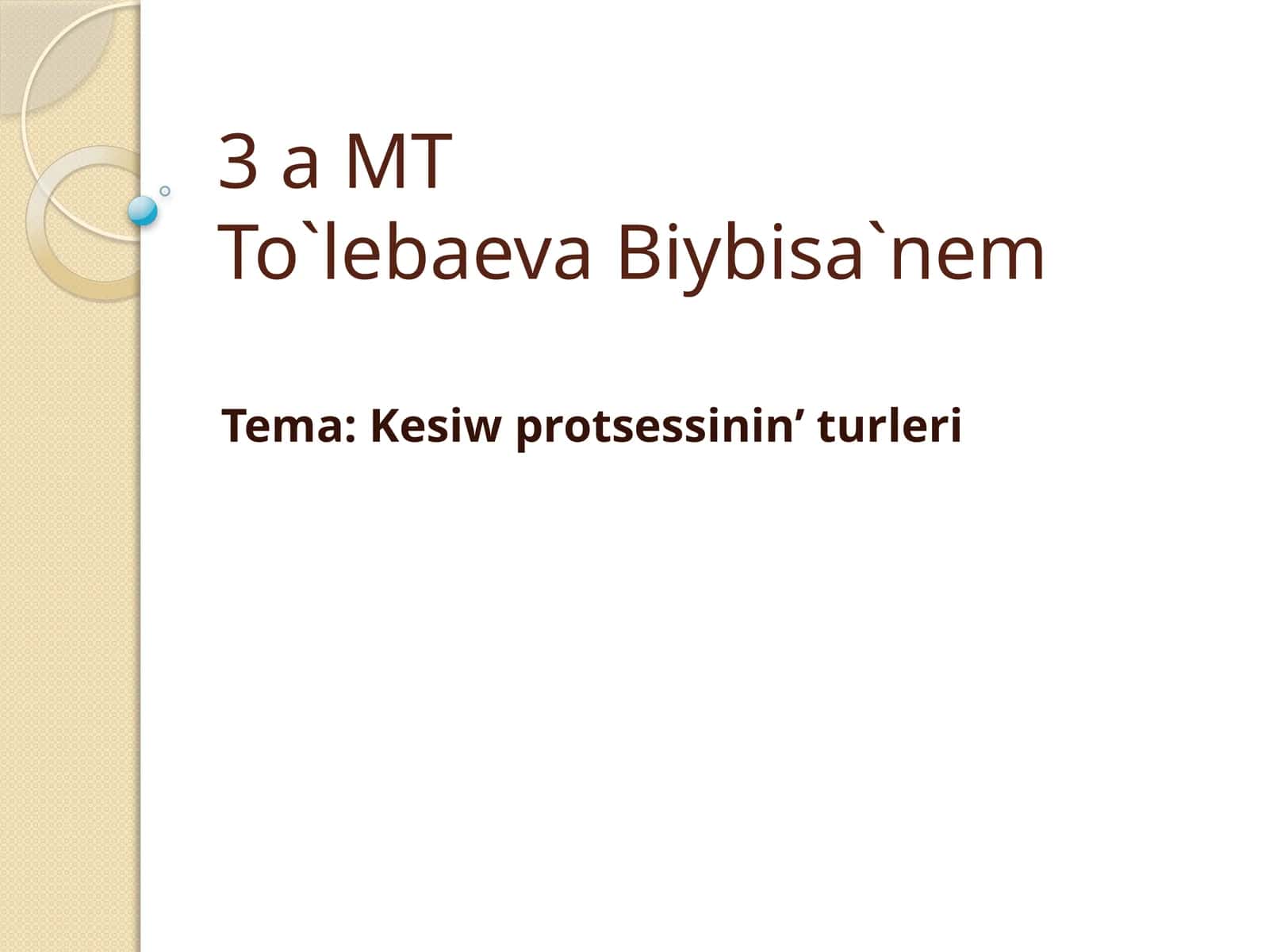 Kesish protsessi’ turlari 1