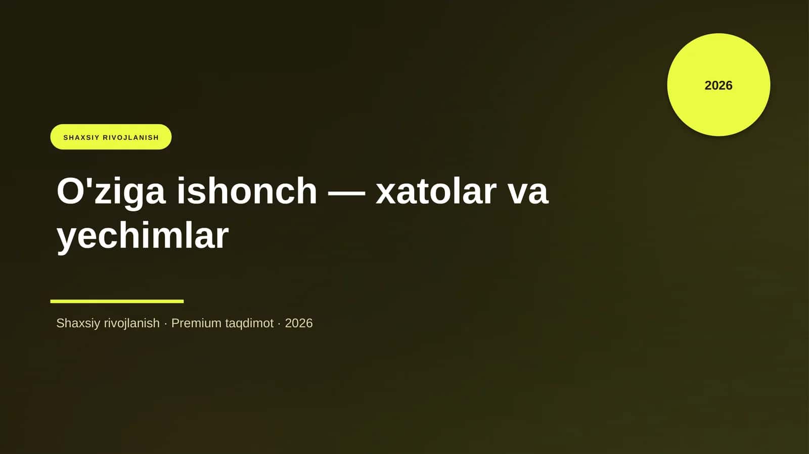 O'ziga ishonch — xatolar va yechimlar 1