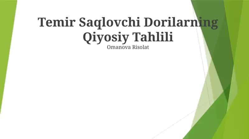 Temir Saqlovchi Dorilarning Qiyosiy Tahlili 1