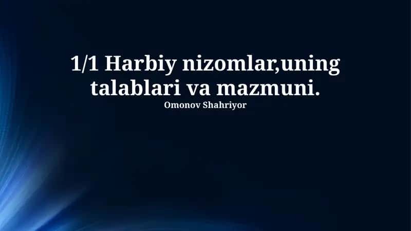 Harbiy nizomlar,uning talablari va mazmuni 1