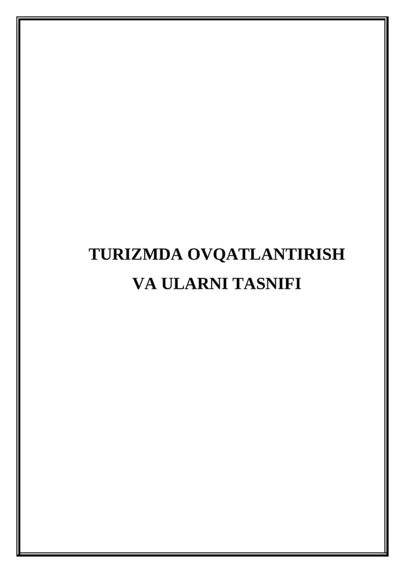 Turizmda ovqatlantirish va ularni tasnifi 1
