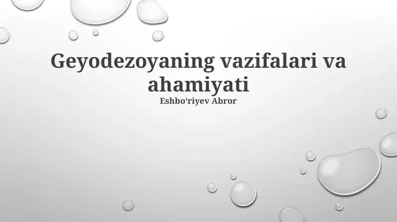 Geyodezoyaning vazifalari va ahamiyati 1