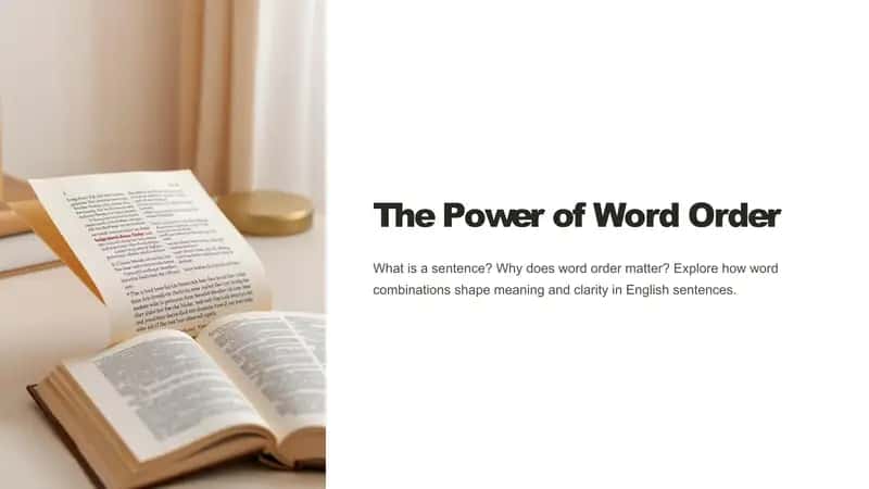 The Power of Word Order 1